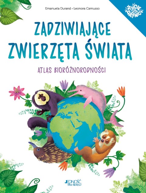 Zadziwiające zwierzęta świata