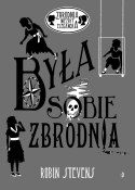 Była sobie zbrodnia. Zbrodnia niezbyt elegancka