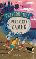 Przeklęty zamek. Przygodowcy, tom 1