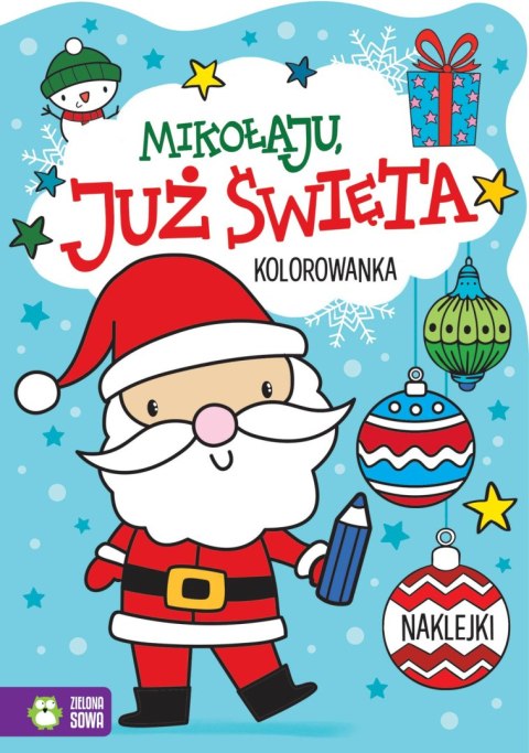 Mikołaju, JUŻ ŚWIĘTA!